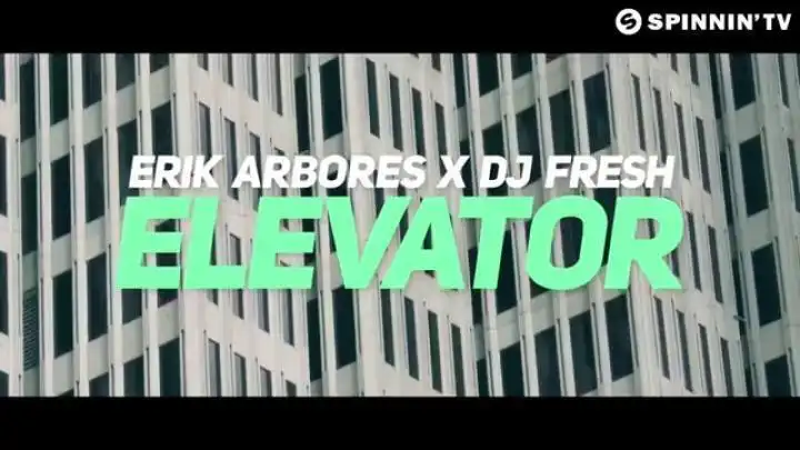 Erik Arbores and DJ Fresh - Elevator