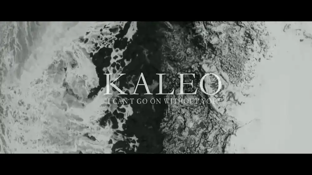 скачать клип KALEO - I Can Not Go On Without You