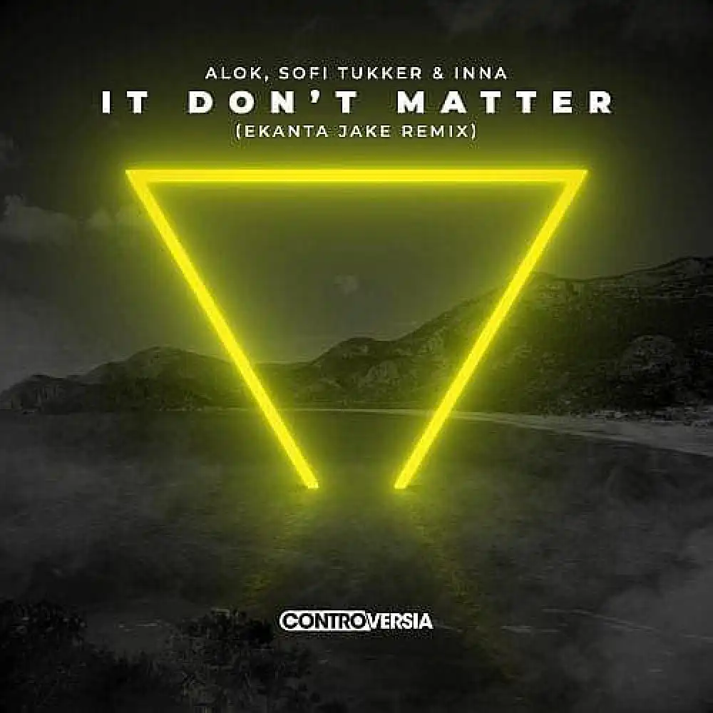 Alok, Sofi Tukker and INNA - It Do Not Matter