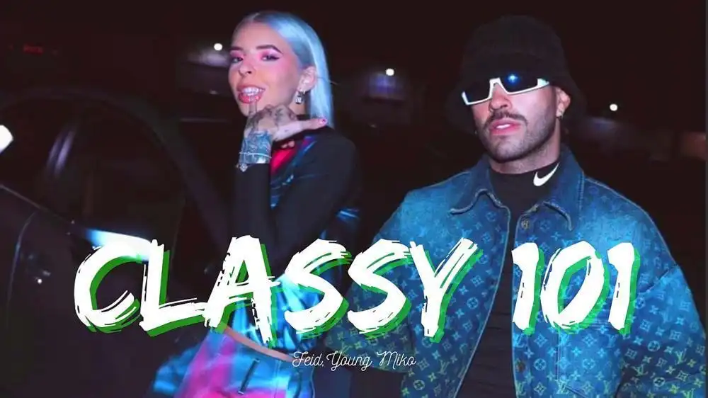 Feid and Young Miko - Classy 101