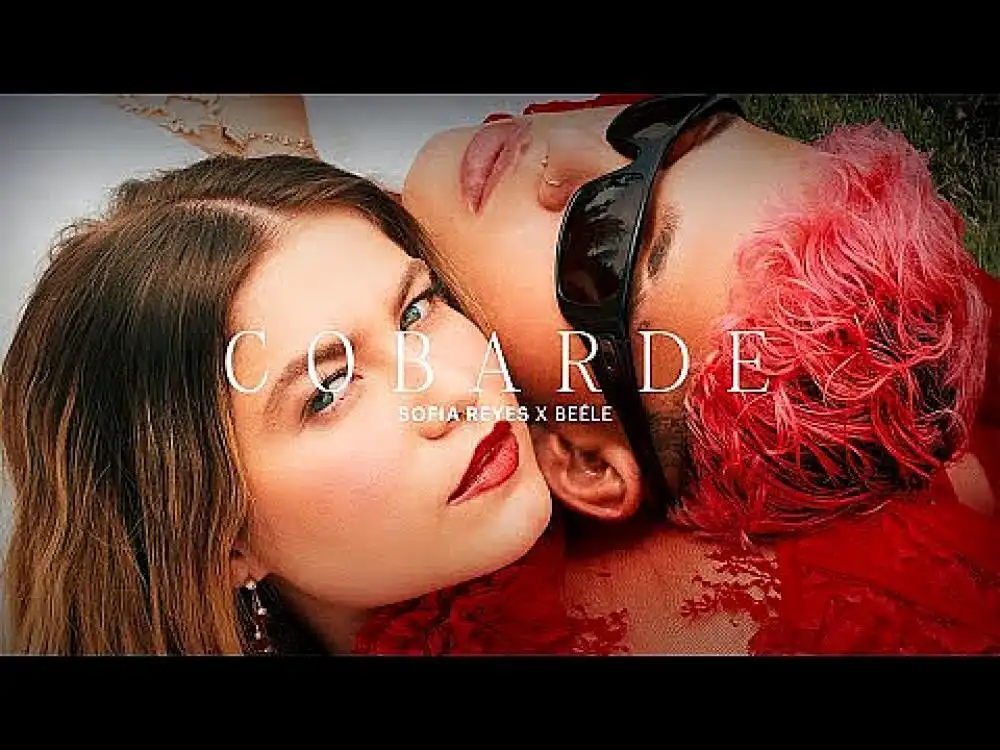 скачать клип Sofia Reyes and Beele - COBARDE