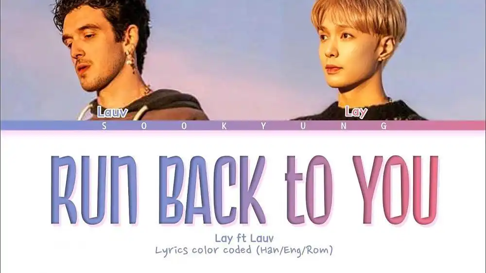 скачать клип LAY and Lauv - Run Back To You