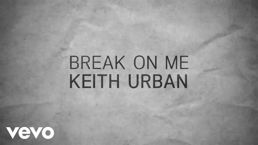 скачать клип Keith Urban - Break on Me