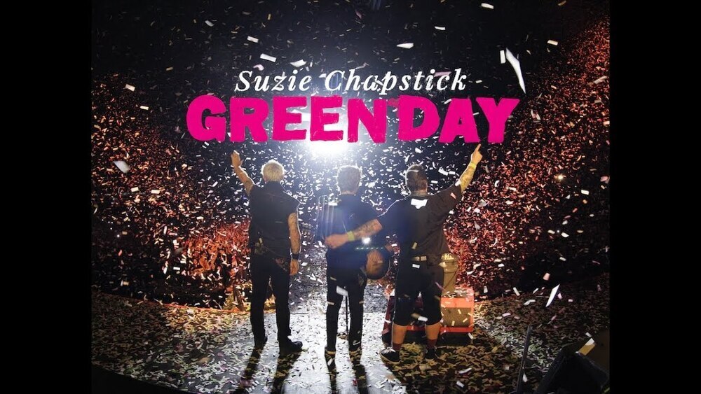 Green Day - Suzie Chapstick