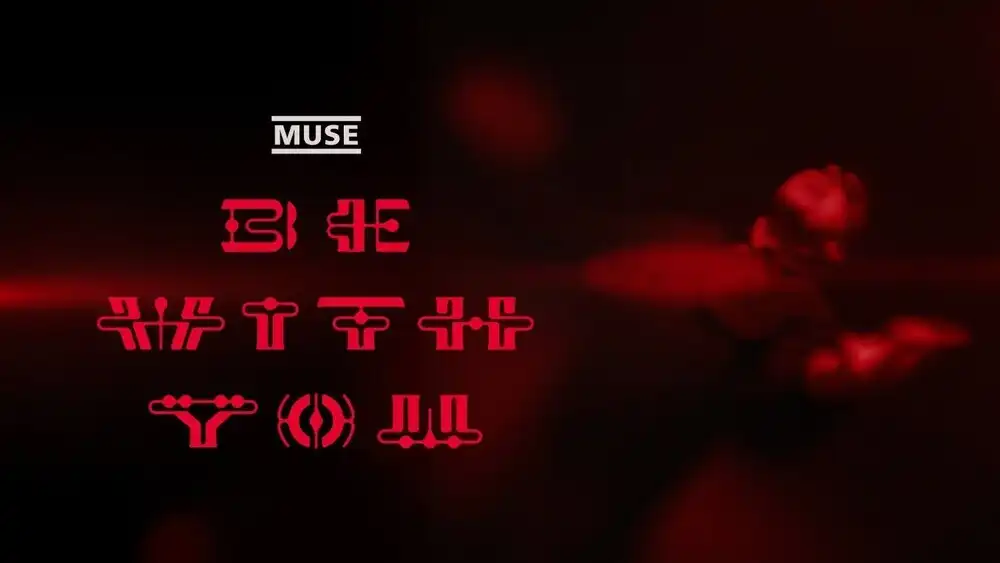 Muse - Be With You