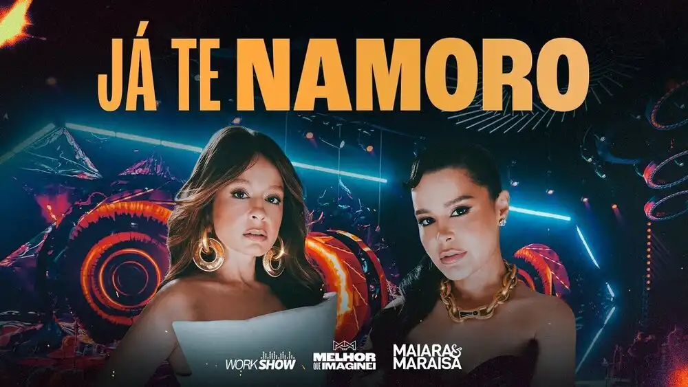 Maiara, Maraisa - JA TE NAMORO