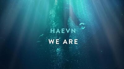 скачать клип HAEVN - We Are