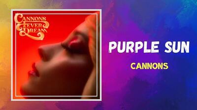 скачать клип Cannons - Purple Sun