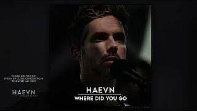 скачать клип HAEVN - Where Did You Go