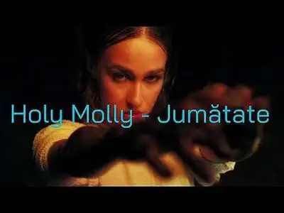скачать клип Holy Molly - Jumatate