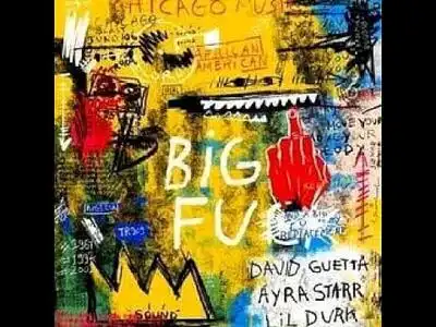 скачать клип David Guetta and Ayra Starr and Lil Durk - Big FU