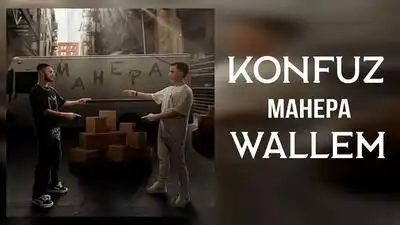скачать клип Konfuz and Wallem - Манера