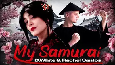 скачать клип D.White, Rachel Santos - My Samurai