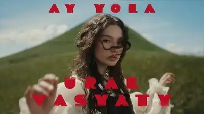 скачать клип AY YOLA - Ural Vasyaty